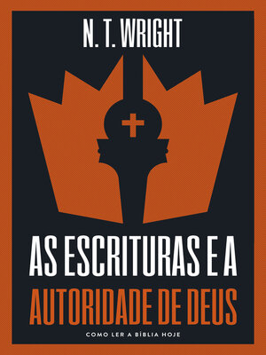 cover image of As escrituras e a autoridade de Deus